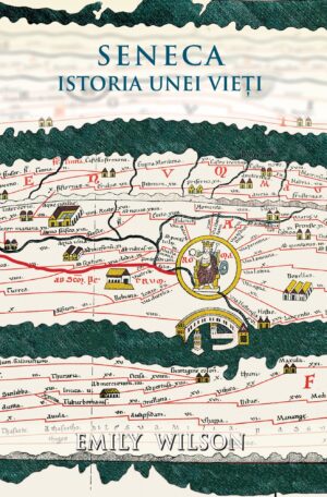seneca-istoria-unei-vieti-emily-wilson